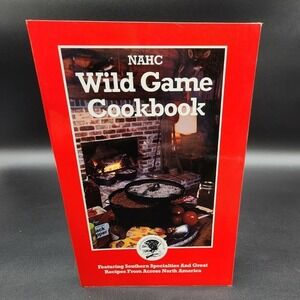 NAHC Wild Game Cookbook Paperback New Old Stock 1993 Southern Hunting Recipes
